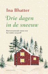 Drie dagen in de sneeuw • Drie dagen in de sneeuw Drie dagen in de sneeuw • Drie dagen in de sneeuw