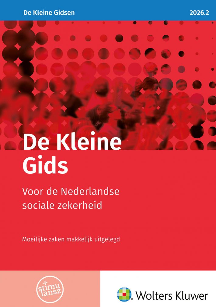 De Kleine Gids voor de Nederlandse sociale zekerheid 2026.2