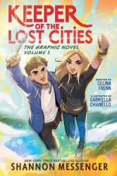 Keeper of the Lost Cities: The Graphic Novel Volume 1 Keeper of the Lost Cities: The Graphic Novel Volume 1