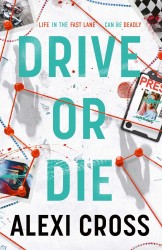 Drive or Die