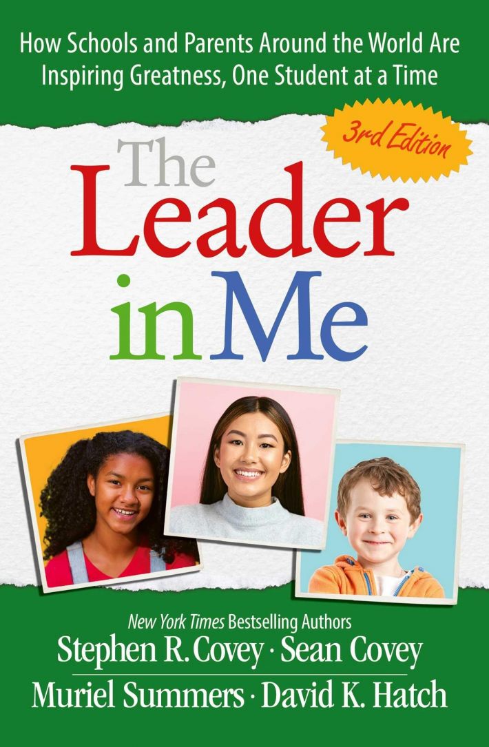 The Leader in Me (3rd Edition) The Leader in Me (3rd Edition)