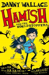 Hamish and the WorldStoppers Hamish and the WorldStoppers