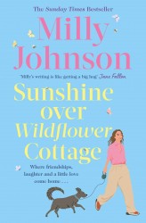 Sunshine Over Wildflower Cottage Sunshine Over Wildflower Cottage