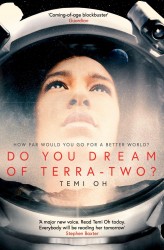 Do You Dream of Terra-Two? Do You Dream of Terra-Two?