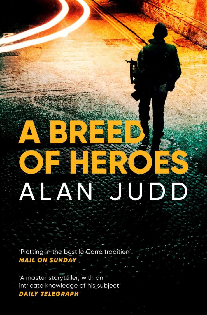 A Breed of Heroes A Breed of Heroes