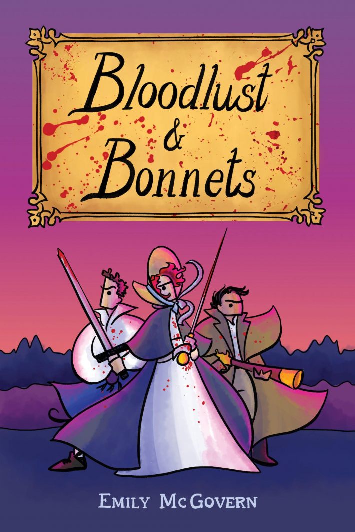 Bloodlust and Bonnets Bloodlust and Bonnets