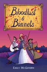 Bloodlust and Bonnets Bloodlust and Bonnets