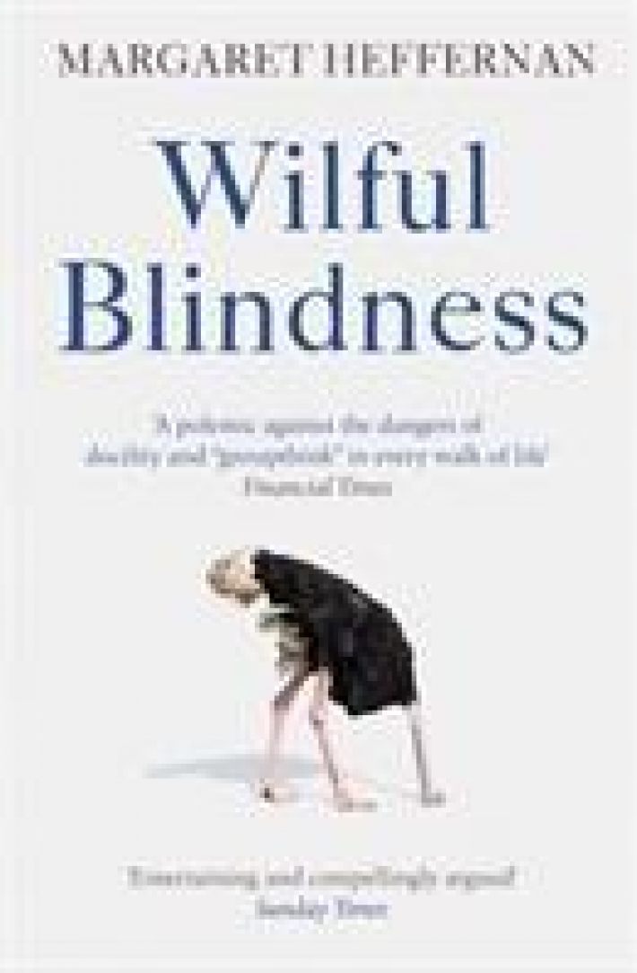 Wilful Blindness Wilful Blindness