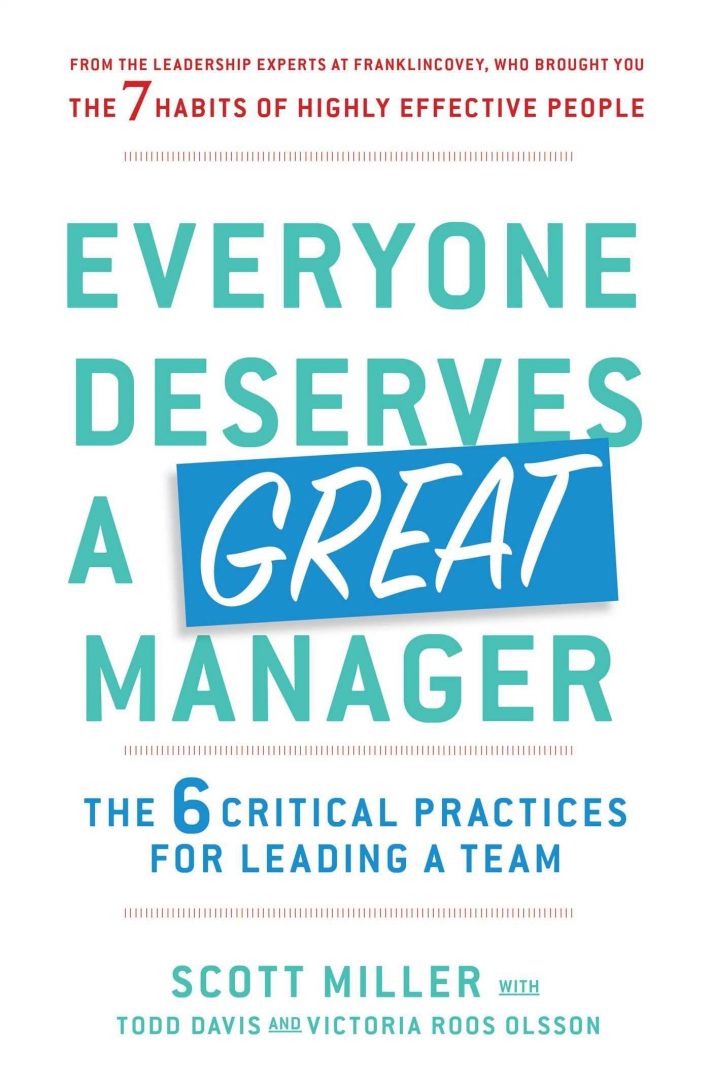Everyone Deserves a Great Manager Everyone Deserves a Great Manager