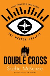 The Medusa Project: Double-Cross The Medusa Project: Double-Cross