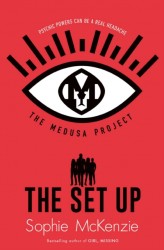 The Medusa Project: The Set-Up The Medusa Project: The Set-Up