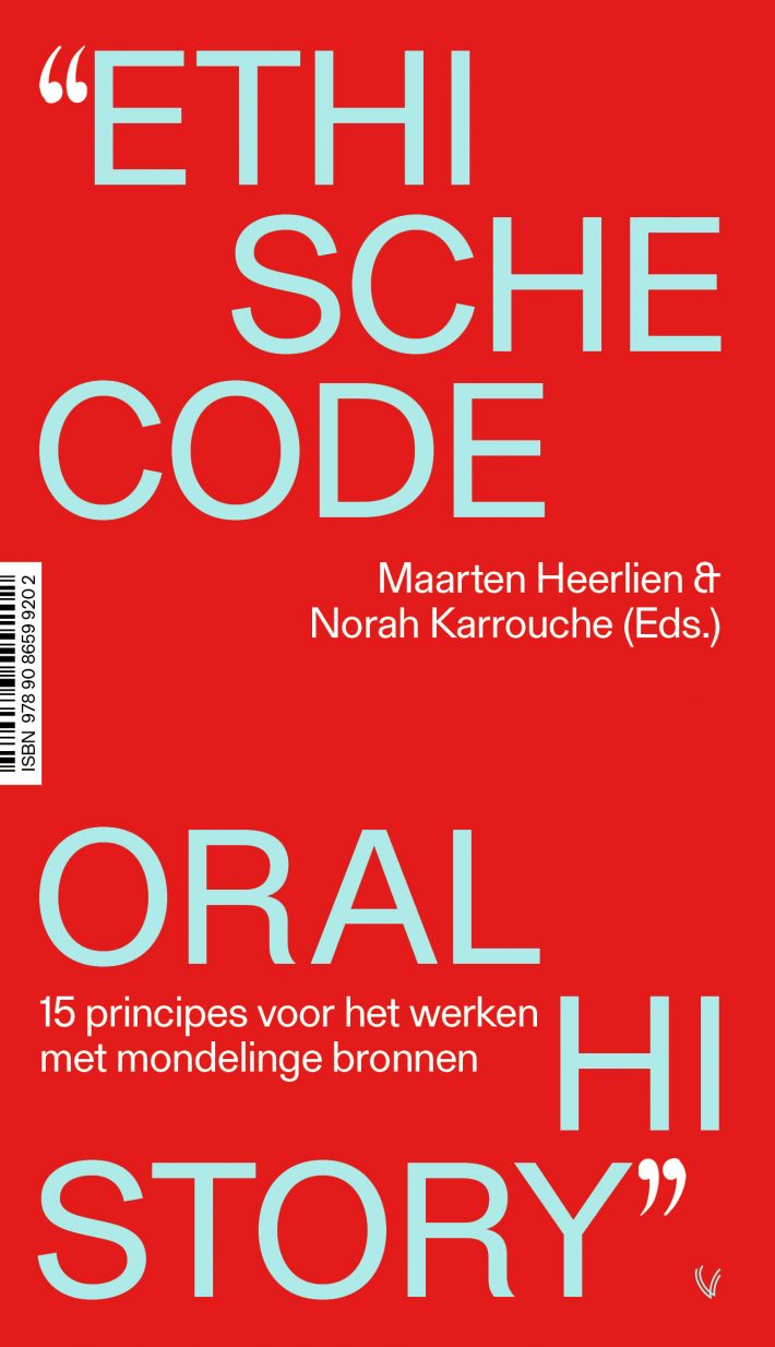 Etische Code Oral History Etische Code Oral History