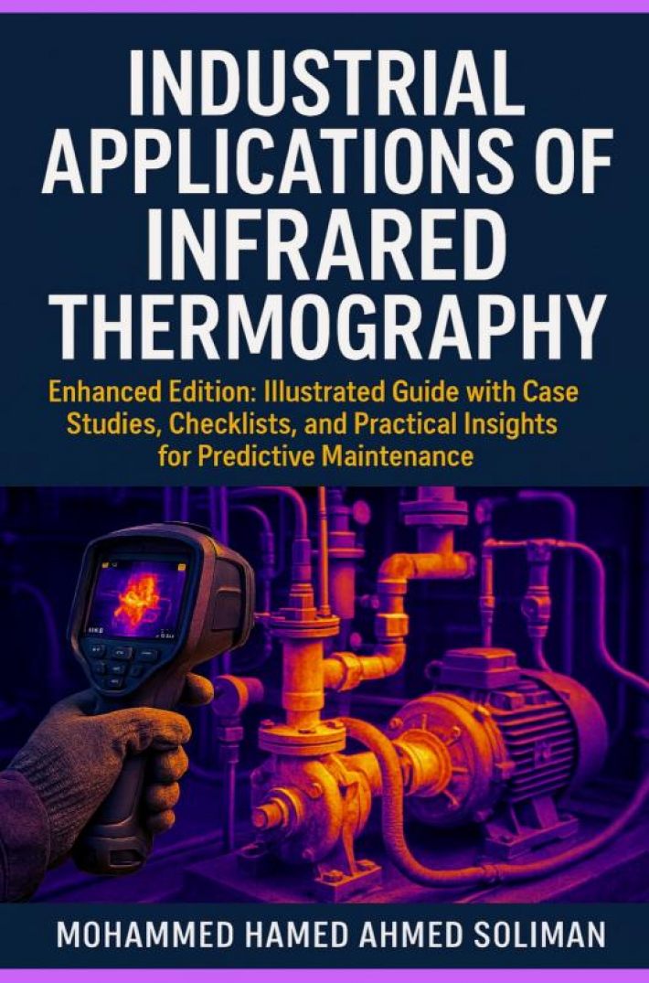 Industrial Applications of Infrared Thermography