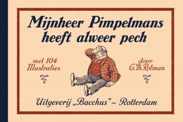 Mijnheer Pimpelmans heeft alweer pech