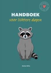 Handboek voor lichtere dagen Handboek voor lichtere dagen