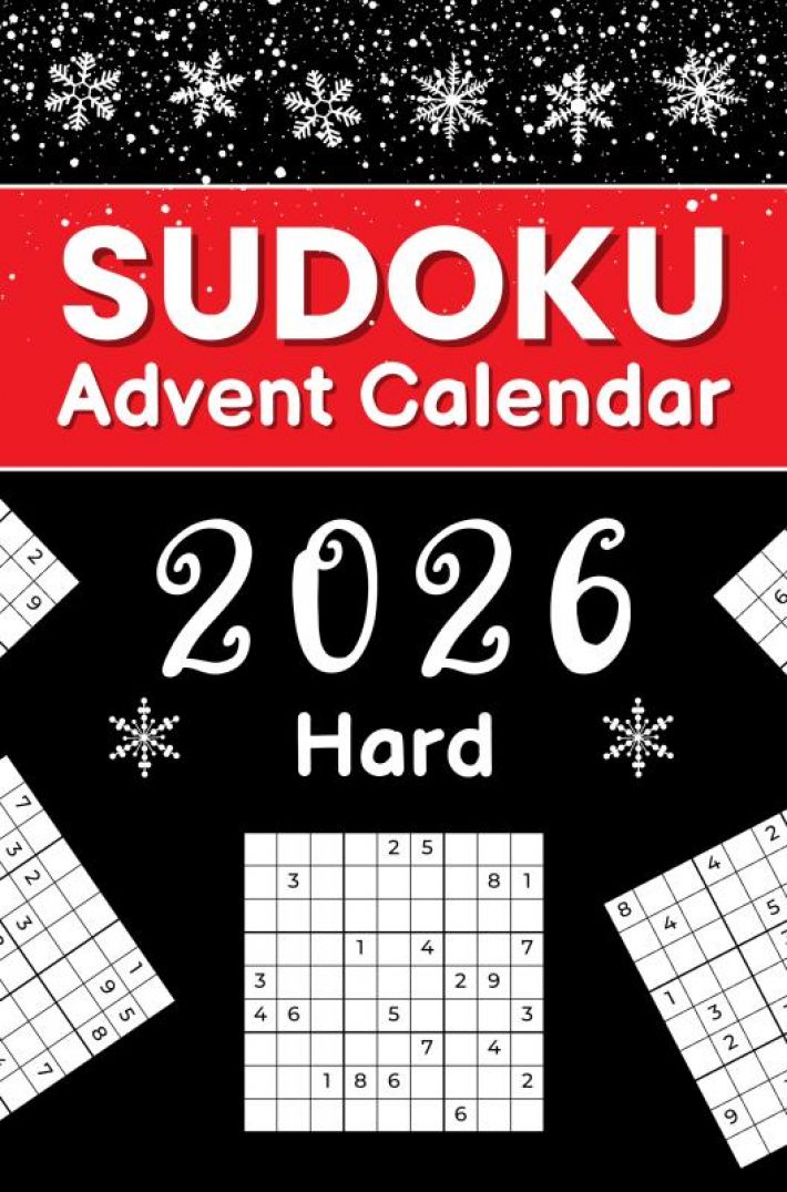 Sudoku Advent Calendar 2026 Hard: Christmas Countdown with 144 Challenging Puzzles from Hard to Extreme