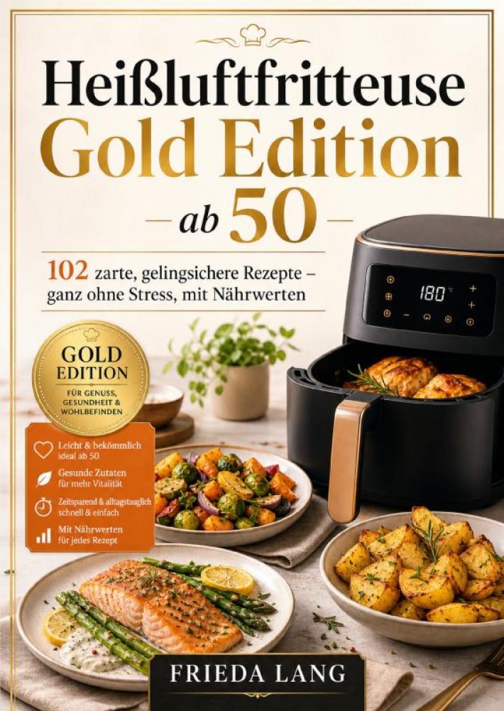 Heißluftfritteuse Gold Edition ab 50