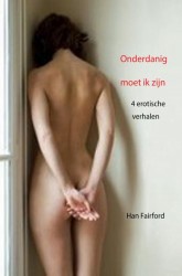 Onderdanig moet ik zijn Onderdanig moet ik zijn