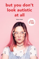 But you don't look autistic at all