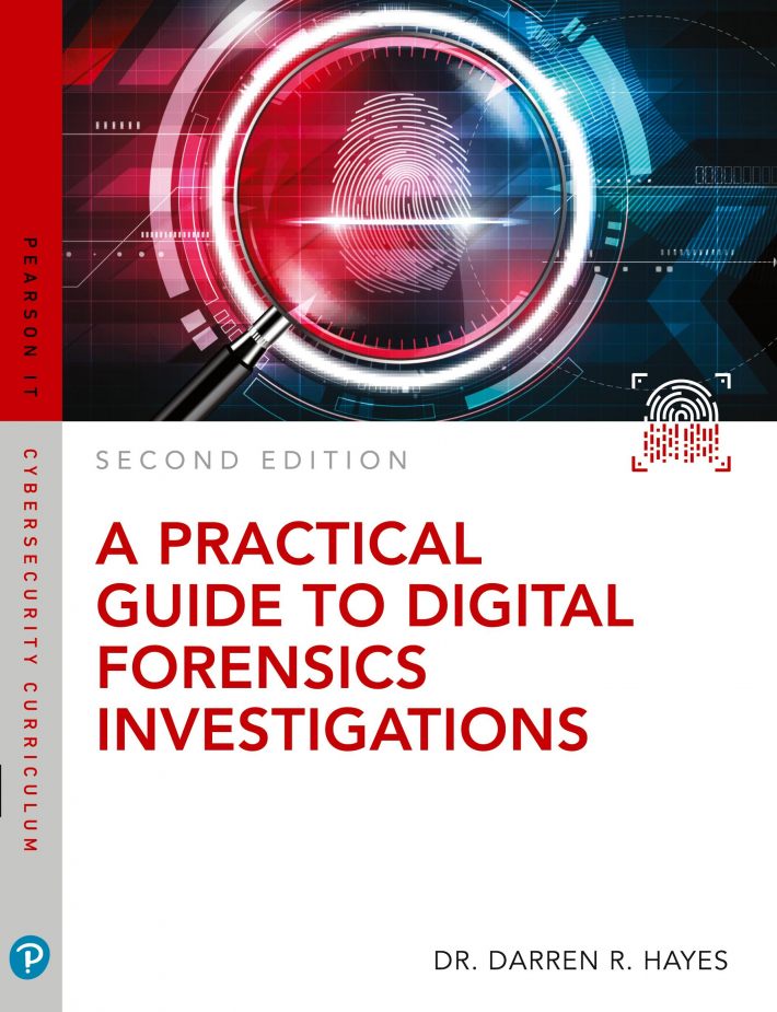 Practical Guide to Digital Forensics Investigations, A Practical Guide to Digital Forensics Investigations, A