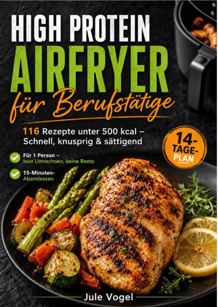 High Protein Airfryer für Berufstätige