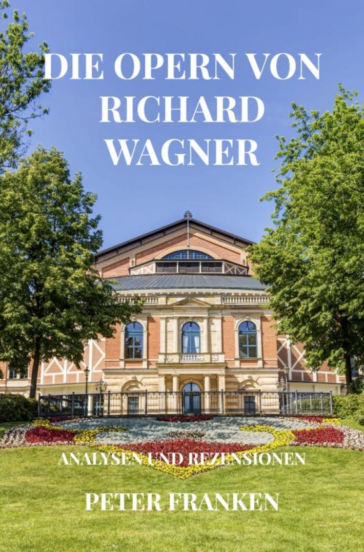 Die Opern von Richard Wagner