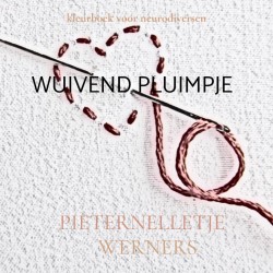 HUIVERENDE PLUIMPJES &bullet; WUIVEND PLUIMPJE