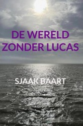 De wereld zonder Lucas