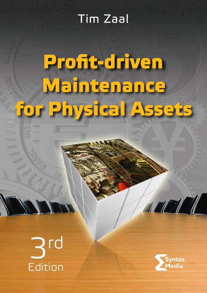 Profit-driven Maintenance for Physical Assets Profit-driven Maintenance for Physical Assets