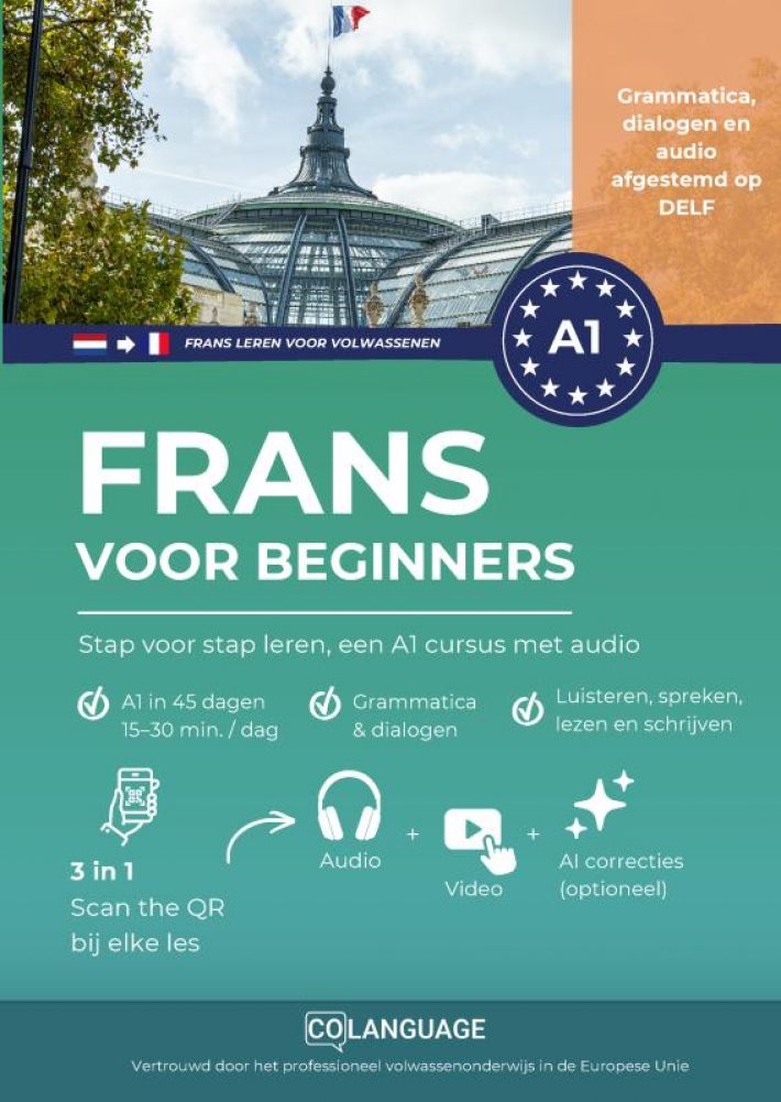Frans leren voor beginners: Stap voor stap leren, een A1 cursus met audio