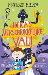 Hopeloze helden - Hera's verschrikkelijke valstrik