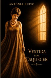 Vestida Para Esquecer