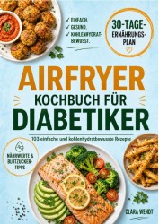 Airfryer Kochbuch für Diabetiker