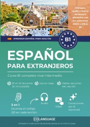 Aprender español para extranjeros. Curso B1 completo nivel intermedio