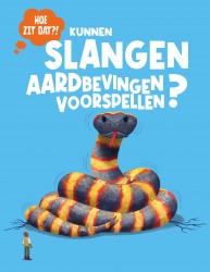 Kunnen slangen aardbevingen voorspellen? Kunnen slangen aardbevingen voorspellen?