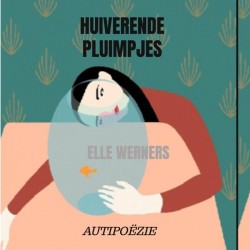 HUIVERENDE PLUIMPJES