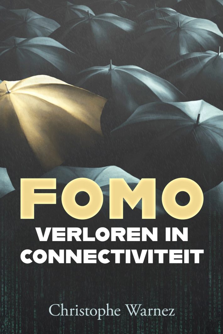 FOMO, verloren in connectiviteit FOMO, verloren in connectiviteit