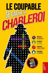 Le Coupable se cache à Charleroi