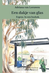 Een dakje van glas Een dakje van glas