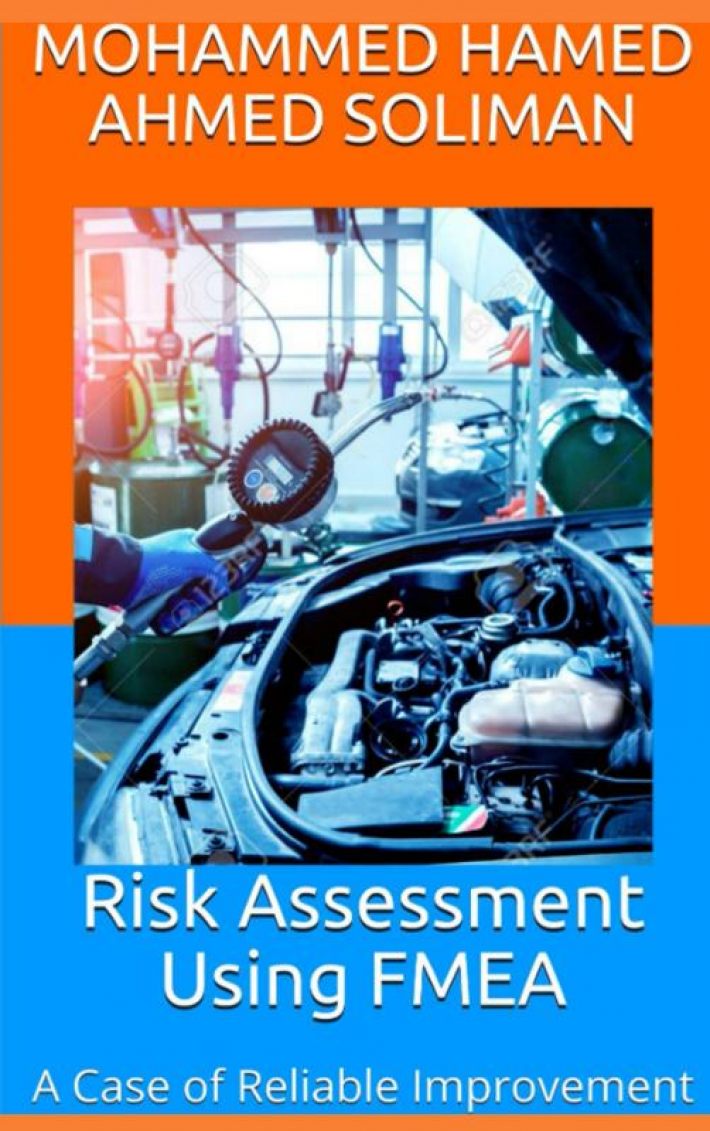 Risk Assessment Using FMEA