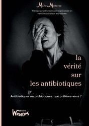 la vérité sur les antibiotiques