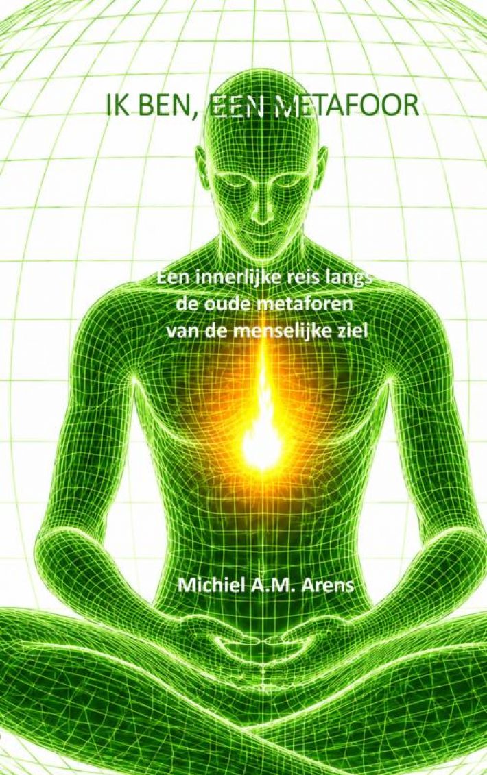 Ik Ben, een Metafoor Ik Ben, een Metafoor