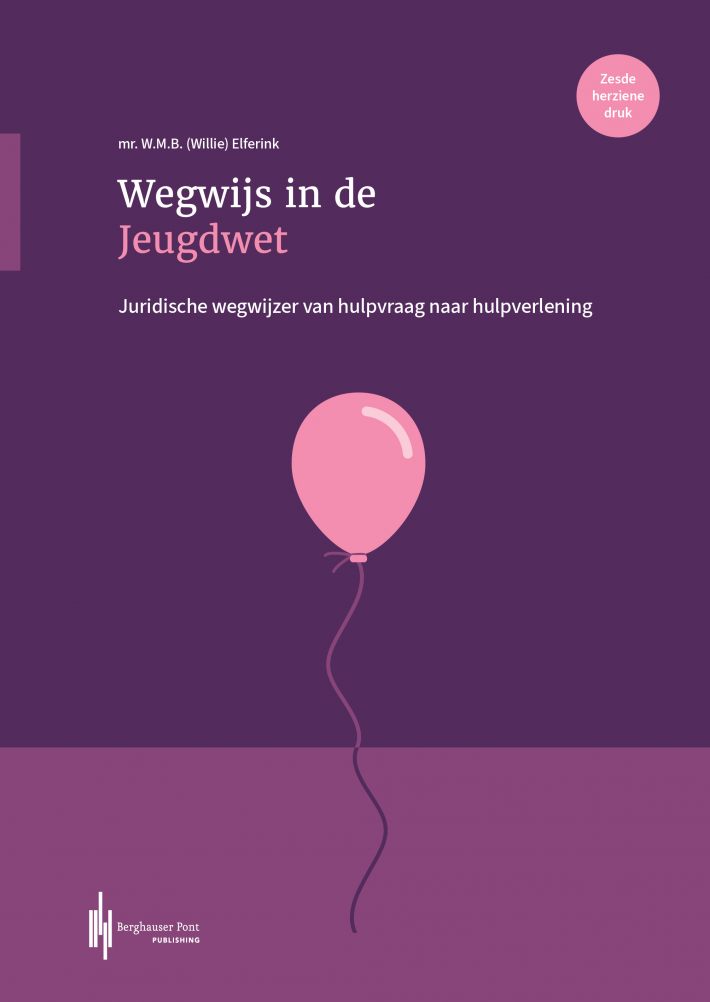 Wegwijs in de Jeugdwet Wegwijs in de Jeugdwet