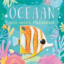 Oceaan - Mijn eerste flapjesboek