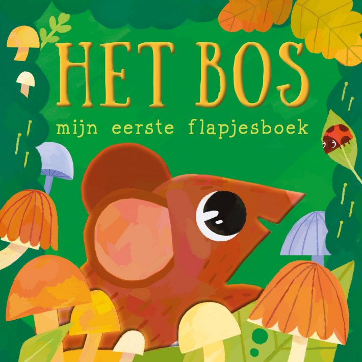 Het bos - Mijn eerste flapjesboek