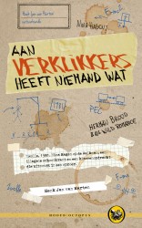Aan verklikkers heeft niemand wat Aan verklikkers heeft niemand wat