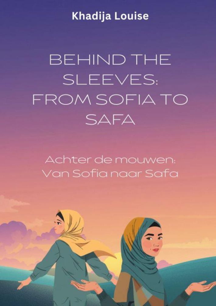 Behind the Sleeves: From Sofia to Safa / Behind the Sleeves: From Sofia to Safa /