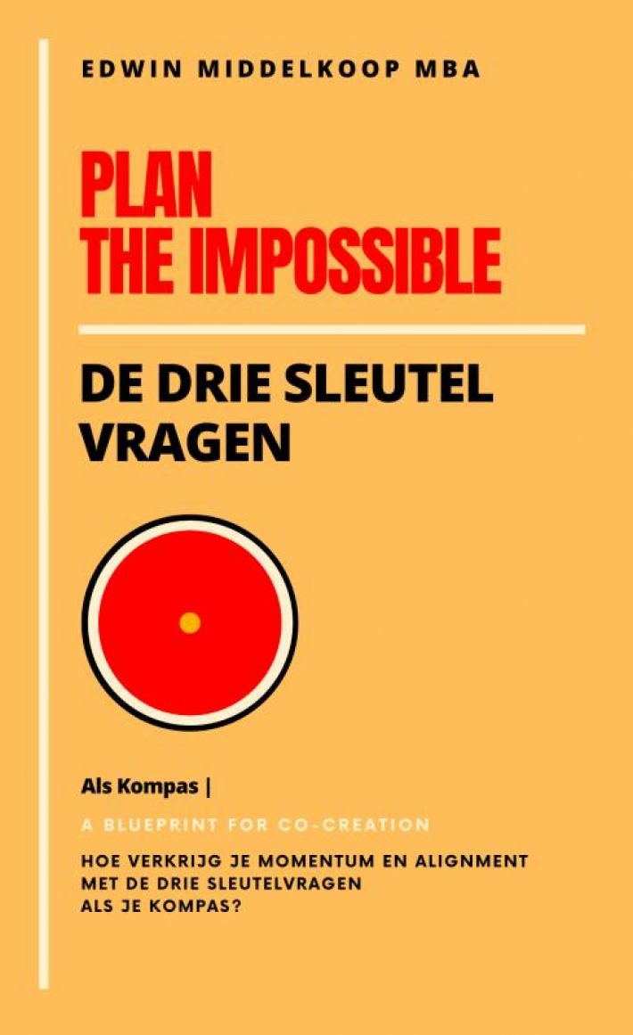 Plan the Impossible