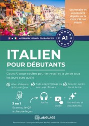 Apprendre l'italien pour débutants : Cours A1 pour adultes pour le travail et la vie de tous les jours avec audio