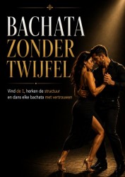 Bachata zonder twijfel Bachata zonder twijfel